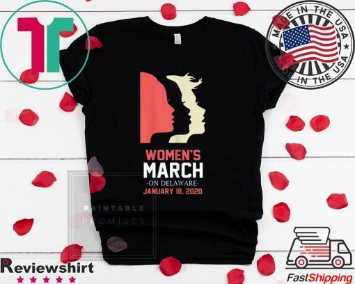 Women's March January 18, 2020 Delaware Tee Shirt