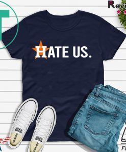 Astros Fans Putting Out 'Hate Us' Gift T-Shirt