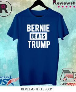 Bernie Beats Trump Democrat 2020 T-Shirt