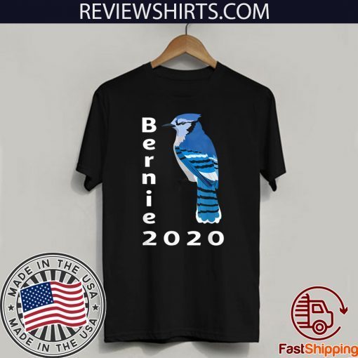 Bernie Birdie Sanders 2020 Shirt - Blue Bird Bernie President T-Shirt