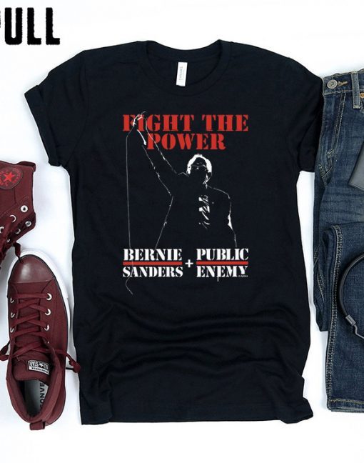 Bernie Sanders And Public Enemy Shirts-Bernie Sanders Fight The Power Tee Shirt