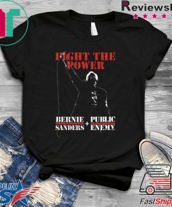 Bernie Sanders Fight The Power - Bernie Sanders And Public Enemy Tee Shirts