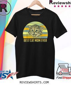 Best Cat Mom Ever Sunset Graphic Great Shirt