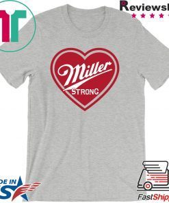 Brew City Brand makes Miller Strong Milwaukee T-Shirt