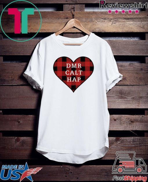 Dmr calt hap Shirt