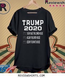 Donald Trump President 2020 Election Senate House Tee Shirt