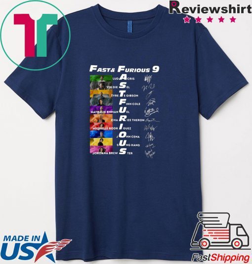 Fast And Furious 9 Ludacris Vin Diesel Tyrese Gibson Finn Cole Nathalie Emmanuel Signatures Shirt