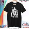 Toss A Coin To Your Funny T-Shirt