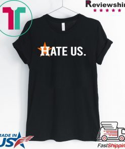 Houston Astros Hate Us Baseball T-Shirt