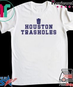 Houston trasholes funny baseball anti Houston T-Shirt