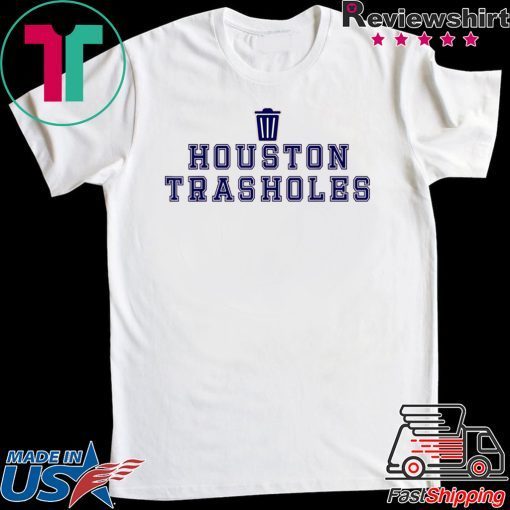 Houston trasholes funny baseball anti Houston T-Shirt