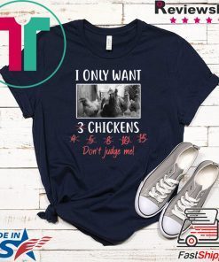 I Only Want 3 Chickens, Chicken, Chicken Langarmshirt Shirt