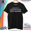 Lying Dog-Faced Pony Soldier Election 2020 T-Shirt