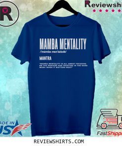 Mamba Mentality Motivational Quote Unisex TShirt