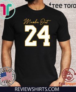 Mamba Out Number 24 Kobe Bryant Shirts