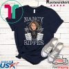 Nancy the Ripper Pelosi Rips Up Lies Anti Donald Trump Gift Premium Gift T-Shirts