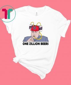 One Zillion Beers Shirt