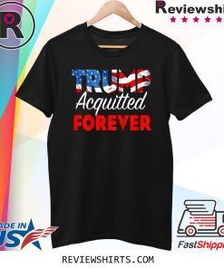 Patriotic Donald Trump Acquitted 2020 Tee Shirt