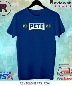 Pete Buttigieg 2020 President Mayor Pete for America Tee Shirt