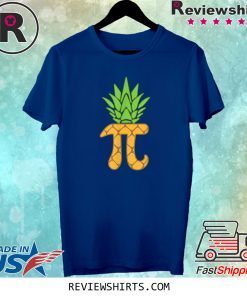 Pi-neapple Funny Pi Day 2020 Math Nerd Science Outfit T-Shirt