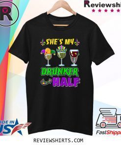 She's My Drunker Half Boyfriend Mardi Gras Couple Shirt