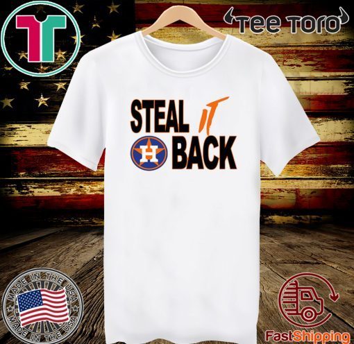 Houston Astros Official T-Shirt Steal It Back