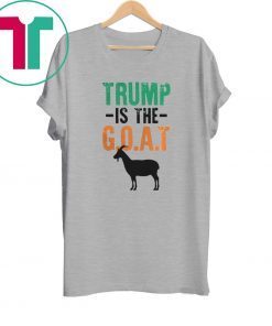 DONALD TRUMP IS THE GOAT T-SHIRT