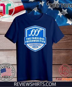 The Fabulous Freshman Five Class of 2023 Band T-Shirt For Mens Womens