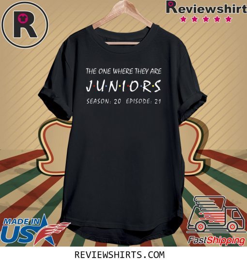 The one where they are Juniors season 20 episode 21 tee shirt