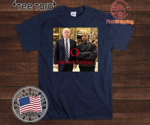 Trump and Kanye Never Forget Frank Clark Unisex T-Shirt