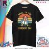 WELL LA DEE FRICKIN DA VINTAGE T-SHIRT