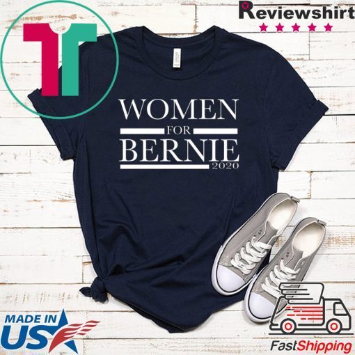 Women For Bernie 2020 Shirt