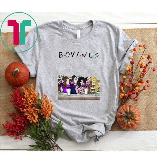 BOVINES T-Shirt