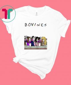 BOVINES T-Shirt