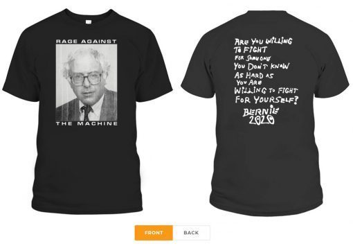 Bernie Rage Against The Machine Shirt