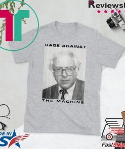 Bernie Rage Against The Machine Unisex T-Shirt