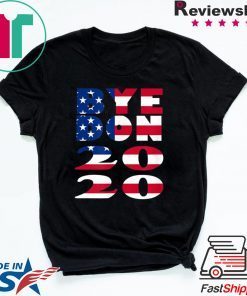 ByeDon 2020 Tee Funny Joe Biden 2020 American Election Gift T-Shirt