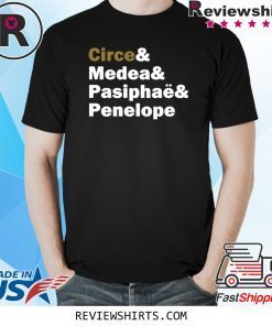 Circe and Medea and Pasiphaë and Penelope 2020 T-Shirts