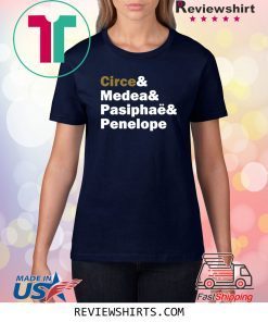 Circe and Medea and Pasiphaë and Penelope 2020 T-Shirts