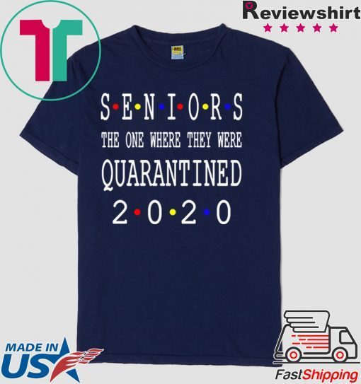 Class Of 2020 Graduation Senior Funny Quarantine Shirt Senior 2020 Shit Getting Real Limited T-Shirt