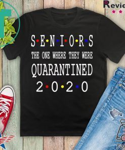 Class Of 2020 Graduation Senior Funny Quarantine Shirt Senior 2020 Shit Getting Real Limited T-Shirt