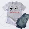 Class of 2020 the year when shit got real Official T-Shirt