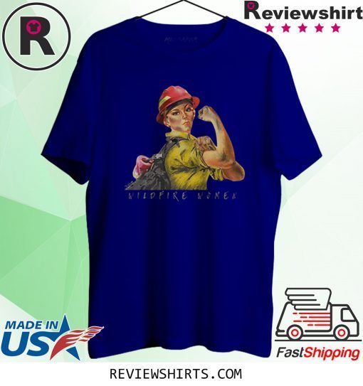 Clebrating Women of Wildland Fire 2020 T-Shirt