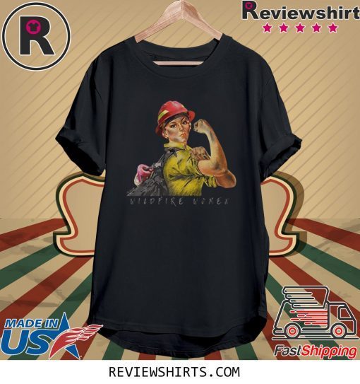 Clebrating Women of Wildland Fire 2020 T-Shirt