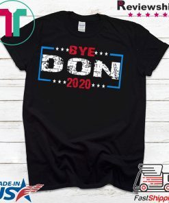 Funny Joe Biden - Bye Don Anti Donald Trump Joe Biden 2020 Gift T-Shirt