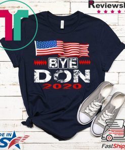 Funny Joe Biden - Bye Don Anti Trump Joe Biden 2020 Gift T-Shirt