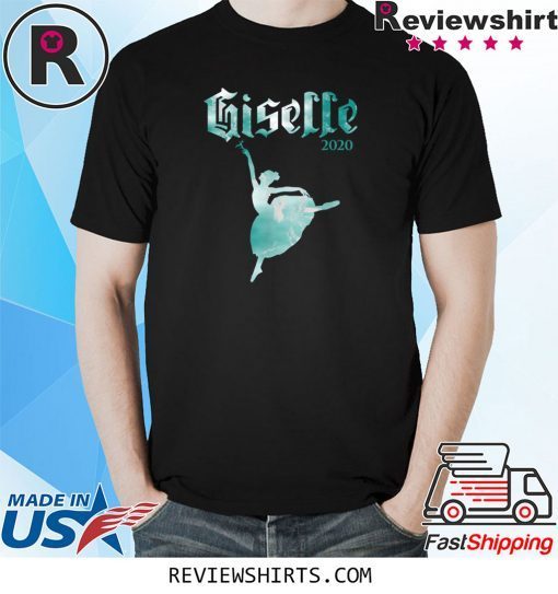 Giselle 2020 Unisex TShirt