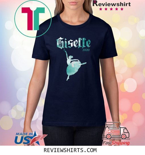 Giselle 2020 Unisex TShirt