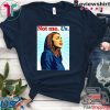 Not me Us Bernie 2020 AOC Tee Shirts