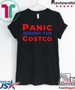 Panic At The Costco Unisex T-Shirt